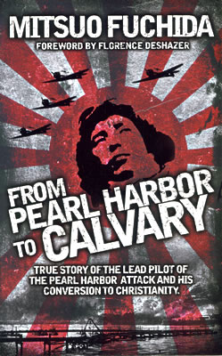 From Pearl Harbor to Calvary